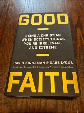 Good Faith by David Kinnaman & Gabe Lyons — Black & Yellow Hardcover